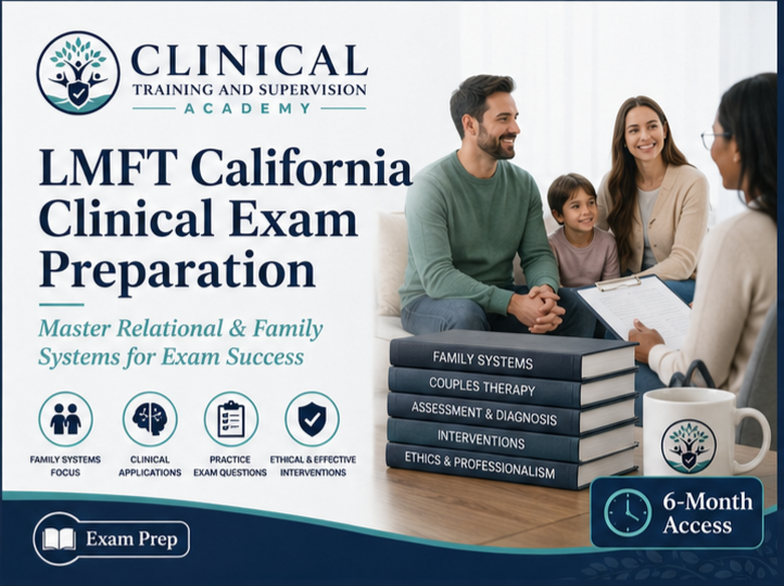 CTA LMFT California Clinical Exam Preparation Program